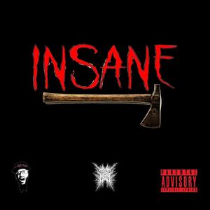 INSANE (Explicit)