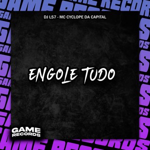 Engole Tudo (Explicit)