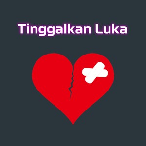 Tinggalkan Luka