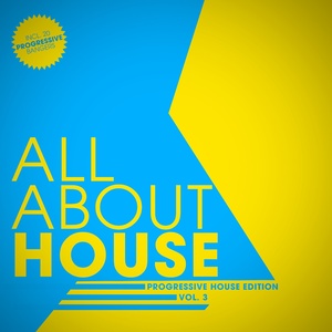 All About House - Progressive Edition, Vol. 3