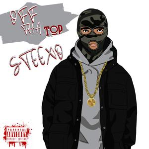 Off Tha Top (Explicit)