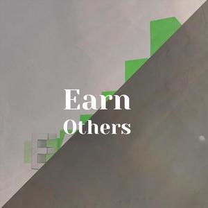 Earn Others