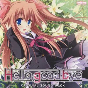 Hello,good-bye Original Soundtrack (Hello,good-bye 初回限定版 FC通贩特典)