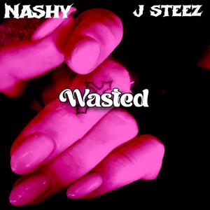 Wasted (Explicit)