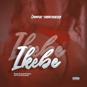 IKEBE (feat. SENIOR MAINTAIN)