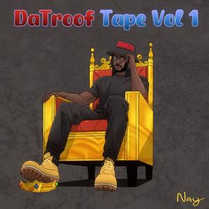 DaTroof Tape vol. 1 (Explicit)