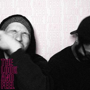 The Look and Feel (Explicit)