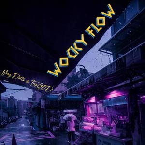 Wocky Flow (Explicit)