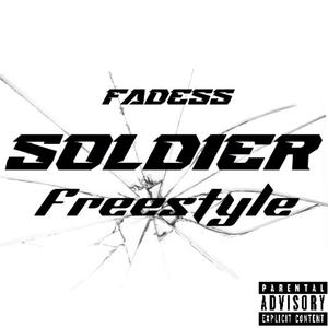 Soldier (Freestyle) [Explicit]