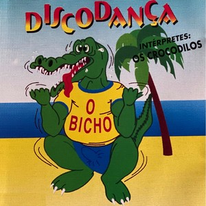 Disco Dança (O Bicho)