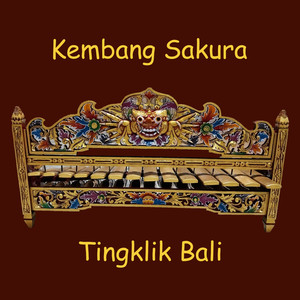 Tabuh Kembang Sakura (Tingklik Bali)