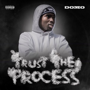 Trust The Process - EP (Explicit)