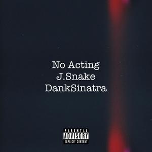 No Acting (Explicit)