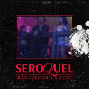Seroquel (Explicit)