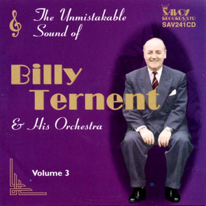 The Unmistakable Sound of Billy Ternent & His Orchestra Vol. 3