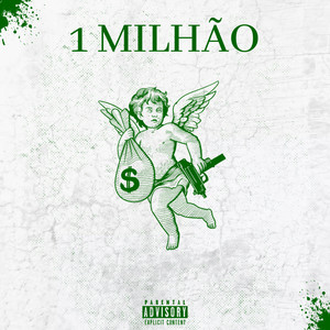 1 Milhão (Explicit)