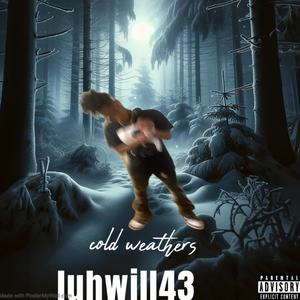 Cold weathers (Explicit)