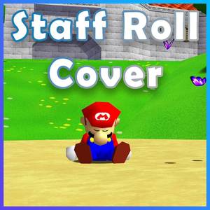 Staff Roll ("From Super Mario 64")