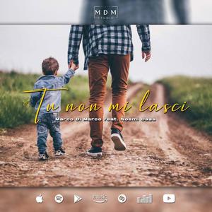 Tu Non Mi Lasci