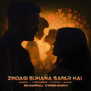 Zindagi Suhana Safar Hai