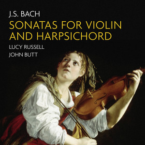 J.S. Bach: Sonatas for Violin & Harpsichord