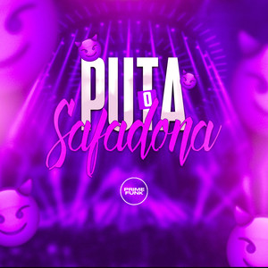 O Puta Safadona (Explicit)