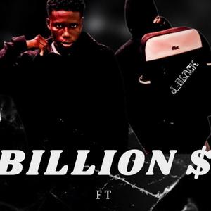 BILLION$ (Explicit)