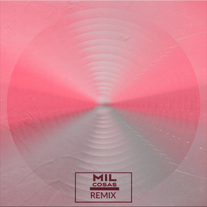 Mil Cosas (Remix|Explicit)