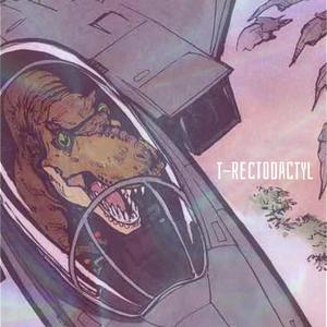 t-rectadactyl(feat. 5haq J) (Explicit)