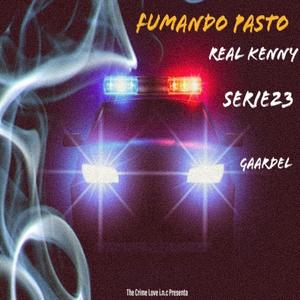 Fumando Pasto (feat. Serie 23 & gaardel) (Explicit)