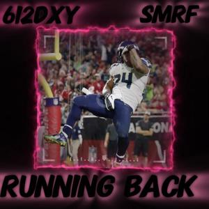 Running Back (feat. SMRF) [Explicit]