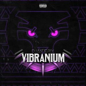 VIBRANIUM (Explicit)