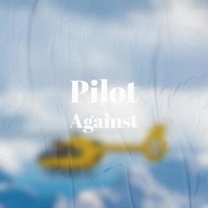 Pilot Against
