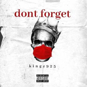 Dont Forget (Explicit)
