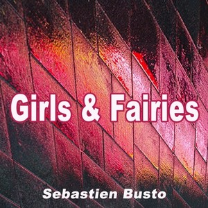Girls & Fairies (Poolside Mix)