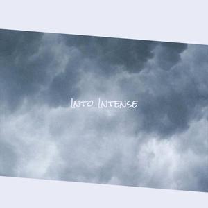 Into Intense