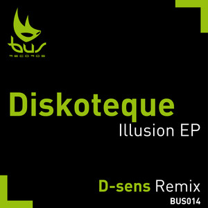 Illusions (D-sens Remix)