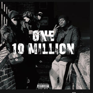 10 MILLION (Explicit)