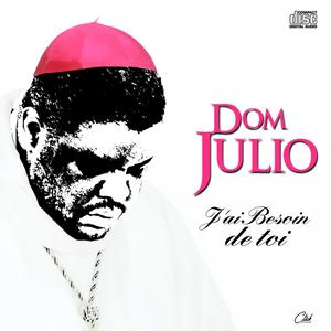Dom Julio - Dieu Puissant Dans Les Combats(Mon Dieu Guerrier)