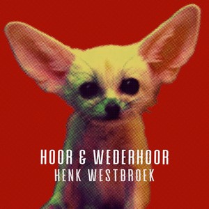 Henk Westbroek - Morgen Wordt Weer Net Als Vandaag