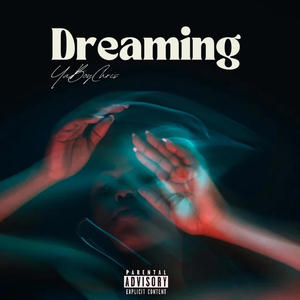 Dreaming (Explicit)