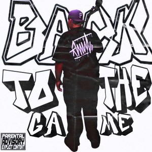 Back To The Game (Explicit)