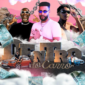 Dentro do Carro (Explicit)