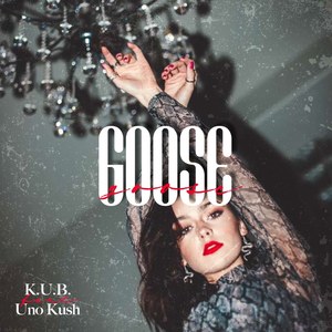 Goose (Explicit)