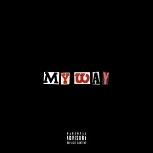 My Way (Explicit)
