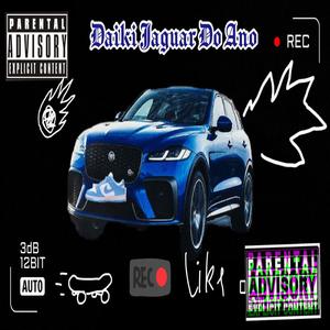 Jaguar Do ano (feat. Cebola & Wilksom) (Explicit)