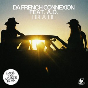 Breathe (feat. A.D.) [Amine Edge & DANCE Remix]