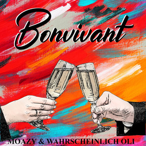 Bonvivant (Explicit)