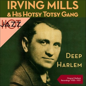 Deep Harlem (Shellack Recordings - 1930 - 1931)