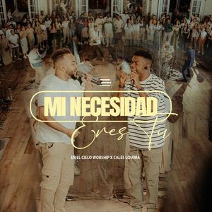 Mi Necesidad Eres Tu (feat. Cales Louima)